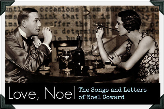 The Songs and Letters Of Noël Coward