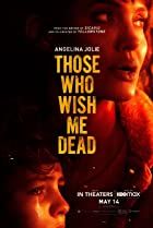 Those Who Wish Me Dead