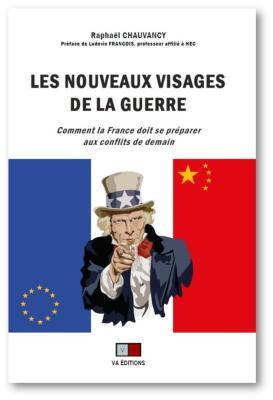 Les nouveaux visages de la guerre, le livre de Raphaël Chauvancy aux éditions VA.