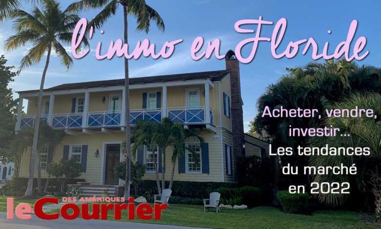 Les tendances de l’immobilier à Miami et en Floride en 2022