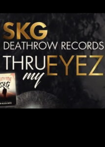 SKG: Death Row Records - Thru My Eyez