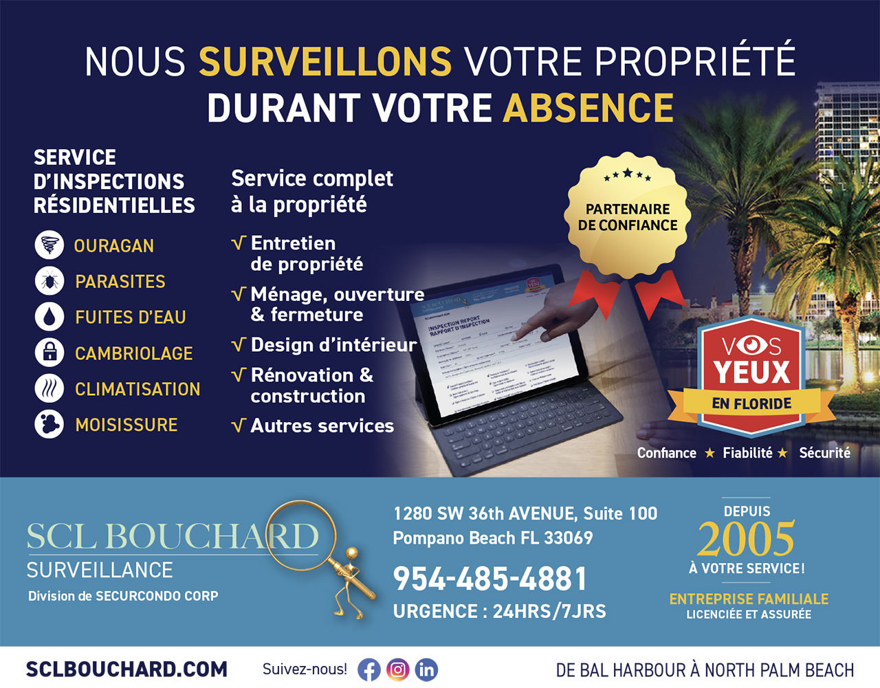 SCL Bouchard : surveillance et sécurité des réisdences en Floride